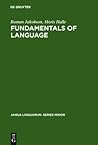 Fundamentals of Language (Janua Linguarum. Series Minor, 1)