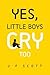Yes, Little Boys Cry Too