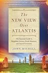 New View Over Atlantis: The Essential Guide to Megalithic Science, Earth Mysteries, and Sacred Geometry New View Over Atlantis: The Essential Guide to Megalithic Science, Earth Mysteries, and Sacred Geometry