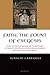 Faith, the Fount of Exegesis: The Interpretation of Scripture in the Light of the History of Research on the Old Testament