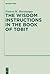 The Wisdom Instructions in the Book of Tobit (Deuterocanonical and Cognate Literature Studies, 12)