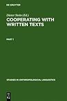 Cooperating With Written Texts: The Pragmatics and Comprehension of Written Texts