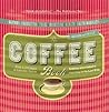 The Coffee Book by Gregory Dicum The Coffee Book by Gregory Dicum