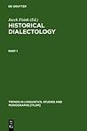 Historical Dialectology: Regional and Social (Trends in Linguistics. Studies and Monographs [TiLSM], 37)
