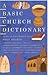 A Basic Church Dictionary