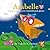 Arabelle: The little bat with the most wonderful glasses (Koby's Kind Kids Books)