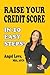 Raise Your Credit Score In 10 Easy Steps! (Create Your Money Series)