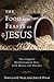 The Food and Feasts of Jesus by Douglas E. Neel