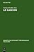 Le Gascon: Tudes de Philolo...