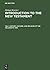 History, Culture, and Religion of the Hellenistic Age (Introduction to the New Testament, #1)