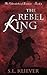 The Rebel King