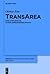TransArea: Eine literarische Globalisierungsgeschichte (Mimesis, 54) (German Edition)
