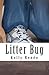 Litter Bug