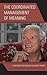 The Coordinated Management of Meaning by Stephen W. Littlejohn