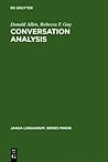 Conversation Analysis: The Sociology of Talk Conversation Analysis: The Sociology of Talk