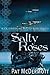 Salty Roses: Book Three in ...