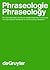Phraseologie / Phraseology: Ein Internationales Handbuch ZeitgenÃ¶ssischer Forschung / An International Handbook Of Contemporary Research: Volume 1 (Handbucher ... Wissenschaft) (German Edition)