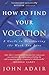 How to Find Your Vocation