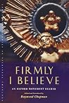 Firmly I Believe