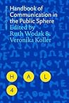 Handbook of Communication In The Public Sphere Handbook of Communication In The Public Sphere