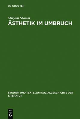 �sthetik Im Umbruch: Zur Funktion Der >rede �ber Kunst