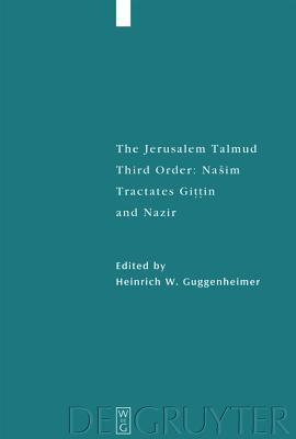 Tractates Gittin and Nazir (Studia Judaica, 39)