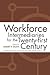 Workforce Intermediaries for the Twenty-First Century
