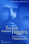 The Real Professor Higgins: The Life and Career of Daniel Jones