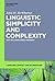 Linguistic Simplicity and Complexity: Why Do Languages Undress? (Language Contact and Bilingualism (Lcb))