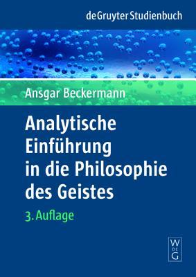 Analytische Einführung in die Philosophie des Geistes (De Gruyter Studienbuch) (German Edition)