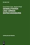 Gewalttaten Und Opferentschädigung: Kommentar Zum Gesetz Über Die Entschädigung Für Opfer Von Gewalttaten