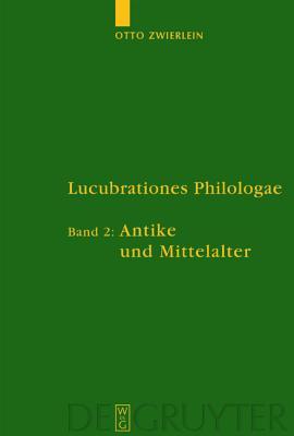 Antike und Mittelalter (Untersuchungen zur antiken Literatur und Geschichte, 72) (German Edition)