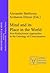 Mind and its Place in the World: Non-Reductionist Approaches to the Ontology of Consciousness (Phenomenology & Mind, 7)