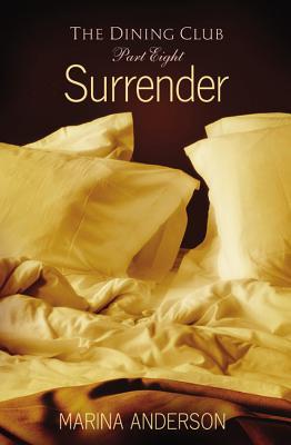 Surrender (The Dining Club #8)