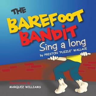 The Barefoot Bandit: Sing A Long (Paperback)