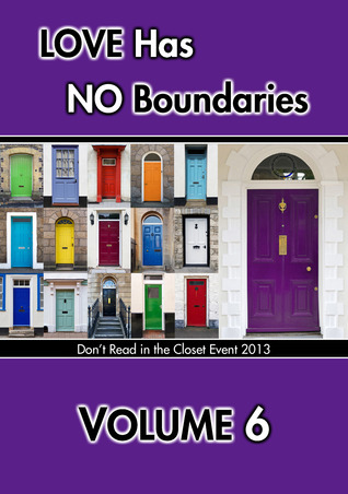Love Has No Boundaries Anthology: Volume 6