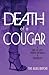Death of a Cougar by The Alias Bayche