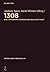 1308: Eine Topographie Historischer Gleichzeitigkeit
