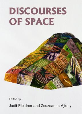 Discourses of Space (Hardcover)