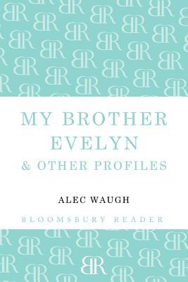 My Brother Evelyn & Other Profiles (Paperback)