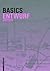 Basics Entwurf (German Edition)