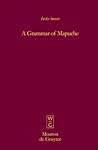 A Grammar of Mapuche (Mouton Grammar Library)