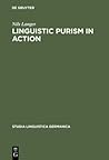 Linguistic Purism in Action: How auxiliary tun was stigmatized in Early New High German (Studia Linguistica Germanica, 60)