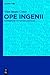 Ope Ingenii: Experiences of Textual Criticism
