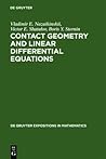 Contact Geometry and Linear Differential Equations (de Gruyter Expositions in Mathematics) Contact Geometry and Linear Differential Equations (de Gruyter Expositions in Mathematics)