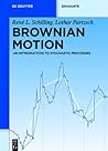 Brownian Motion: ...