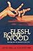 Flesh, Bone, Wood by Geoffrey Rowell