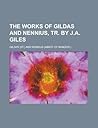 The Works of Gildas and Nennius