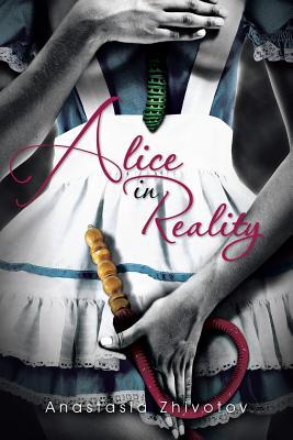 Alice in Reality (Paperback)