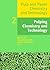 Pulping Chemistry and Technology (Pulp and Paper Chemistry and Technology, Volume 2)